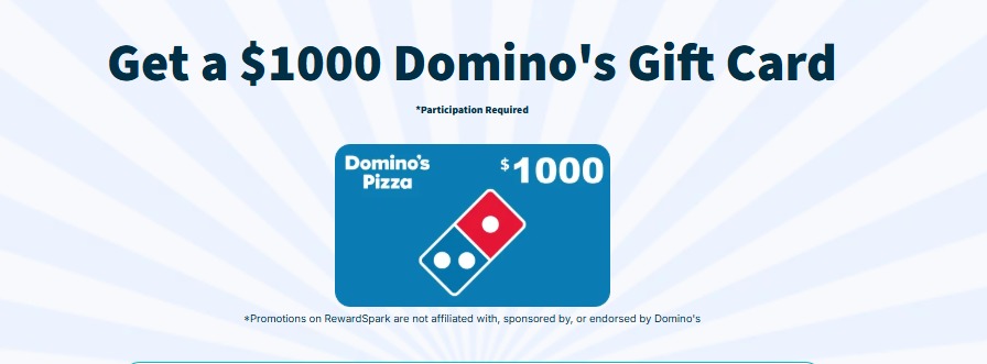 Get a $1000 Domino’s Gift Card
